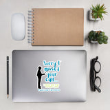 Sorry I missed your call stickers