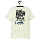 Anything worth having Unisex t-shirt