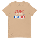Stand Up for Your Right to Fish Tee